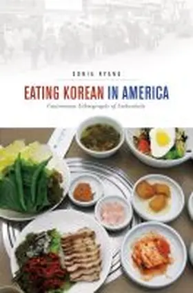 Ryang / Yano / Ku |  Eating Korean in America | Buch |  Sack Fachmedien