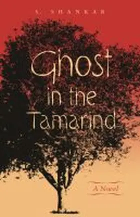 Shankar |  Ghost in the Tamarind | Buch |  Sack Fachmedien
