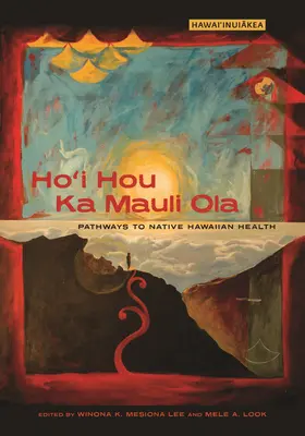 Lee / Look |  Ho‘i Hou Ka Mauli Ola | eBook | Sack Fachmedien