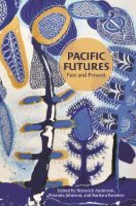 Anderson / Johnson / Brookes | Pacific Futures | Buch | 978-0-8248-7445-2 | sack.de