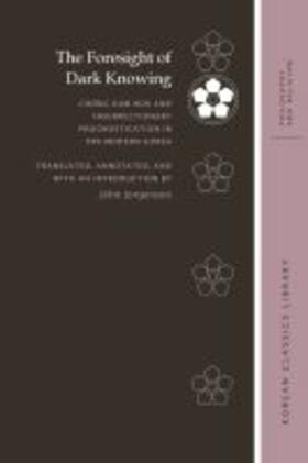 Jorgensen / Buswell | The Foresight of Dark Knowing | Buch | 978-0-8248-7538-1 | sack.de