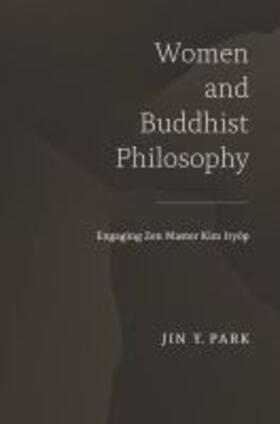 Park | Women and Buddhist Philosophy | Buch | 978-0-8248-7936-5 | sack.de