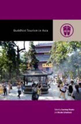 Bruntz / Schedneck / Rowe | Buddhist Tourism in Asia | Buch | 978-0-8248-8118-4 | sack.de