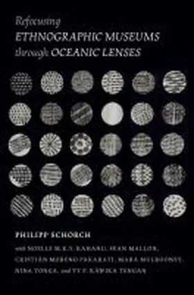 Schorch |  Refocusing Ethnographic Museums Through Oceanic Lenses | Buch |  Sack Fachmedien