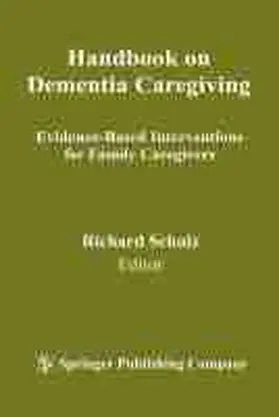 Schulz |  Handbook on Dementia Caregiving | Buch |  Sack Fachmedien