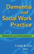 Cox |  Dementia and Social Work Practice | eBook | Sack Fachmedien