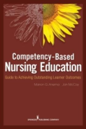 Anema / McCoy | Competency-Based Nursing Education | Buch | 978-0-8261-0509-7 | sack.de