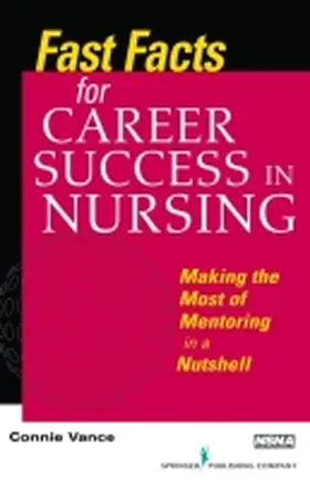Fast Facts for Career Success in Nursing | Buch | 978-0-8261-0689-6 | www.sack.de