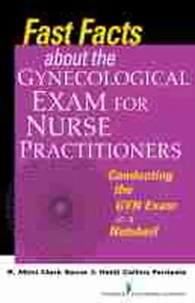Secor / Fantasia | Fast Facts about the Gynecologic Exam for Nurse Practitioners: Conducting the GYN Exam in a Nutshell | Buch | 978-0-8261-0780-0 | www.sack.de