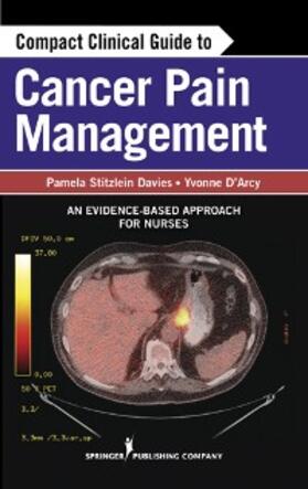 Davies / D'Arcy |  Compact Clinical Guide to Cancer Pain Management | eBook | Sack Fachmedien
