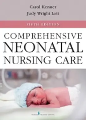 Kenner / Lott |  Comprehensive Neonatal Nursing Care: Fifth Edition | Buch |  Sack Fachmedien