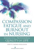 Todaro-Franceschi |  Compassion Fatigue and Burnout in Nursing | eBook | Sack Fachmedien