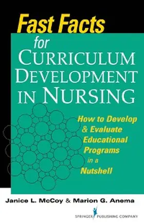 McCoy / Anema | Fast Facts for Curriculum Development in Nursing | E-Book | www.sack.de