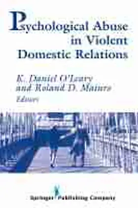 O'Leary / Maiuro |  Psychological Abuse in Violent Domestic Relations | Buch |  Sack Fachmedien