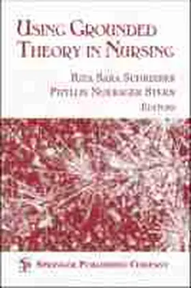 Schreiber / Stern | Using Grounded Theory In Nursing | Buch | 978-0-8261-1406-8 | www.sack.de