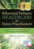 Hallas |  Behavioral Pediatric Healthcare for Nurse Practitioners | Buch |  Sack Fachmedien