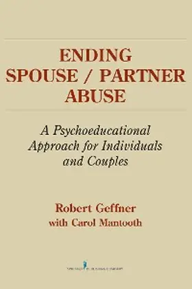 Geffner / Mantooth |  Ending Spouse/Partner Abuse | eBook | Sack Fachmedien