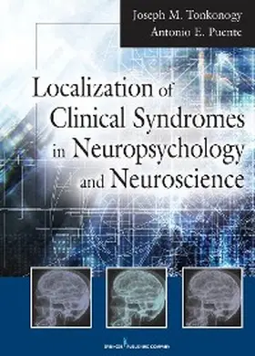 Puente / Tonkonogy |  Localization of Clinical Syndromes in Neuropsychology and Neuroscience | eBook | Sack Fachmedien