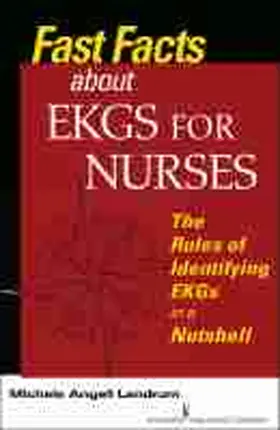 Landrum | Fast Facts About EKGs for Nurses | Buch | 978-0-8261-2006-9 | www.sack.de