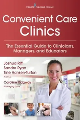 Ryan / Riff / Hansen-Turton |  Convenient Care Clinics | eBook | Sack Fachmedien