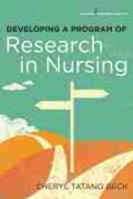 Beck / Rudofossi |  Developing a Program of Research in Nursing | Buch |  Sack Fachmedien