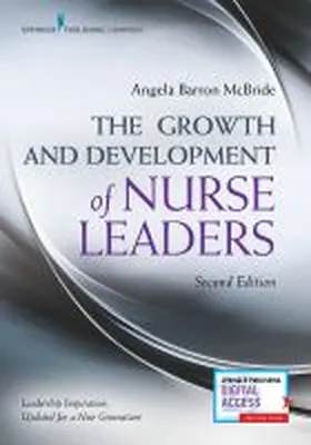 McBride |  The Growth and Development of Nurse Leaders, Second Edition | Buch |  Sack Fachmedien