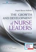 McBride |  The Growth and Development of Nurse Leaders | Buch |  Sack Fachmedien