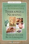 Snyder / Lindquist |  Complementary & Alternative Therapies in Nursing | eBook | Sack Fachmedien