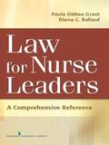 Grant / Ballard |  Law For Nurse Leaders | eBook | Sack Fachmedien