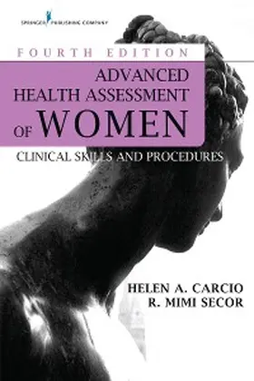 Carcio / Secor |  Advanced Health Assessment of Women, Fourth Edition | eBook | Sack Fachmedien