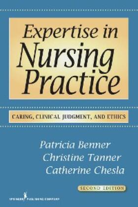 Benner / Tanner / Chesla | Expertise in Nursing Practice | E-Book | sack.de