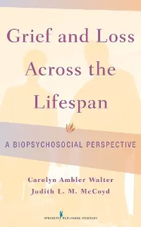 Walter / McCoyd |  Grief and Loss Across the Lifespan | eBook | Sack Fachmedien