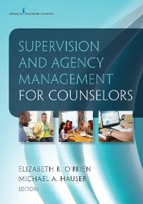 O'Brien / Hauser |  Supervision and Agency Management for Counselors | eBook | Sack Fachmedien