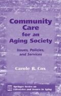 Cox |  Community Care for an Aging Society: Issues, Policies, and Services | Buch |  Sack Fachmedien