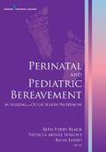 Black / Wright / Limbo |  Perinatal and Pediatric Bereavement in Nursing and Other Health Professions | eBook | Sack Fachmedien