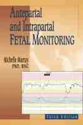 Murray |  Antepartal and Intrapartal Fetal Monitoring: Third Edition | Buch |  Sack Fachmedien