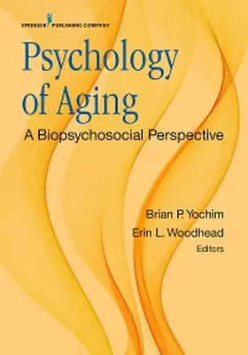 Yochim / Woodhead |  Psychology of Aging | eBook | Sack Fachmedien