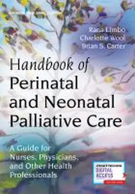 Limbo / Wool / Carter |  Handbook of Perinatal and Neonatal Palliative Care | Buch |  Sack Fachmedien