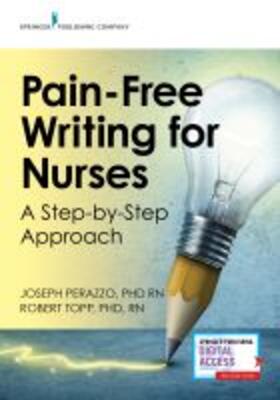 Perazzo | Pain-Free Writing for Nurses | Buch | 978-0-8261-3987-0 | sack.de