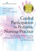 Pridham / Limbo / Schroeder |  Guided Participation in Pediatric Nursing Practice | eBook | Sack Fachmedien