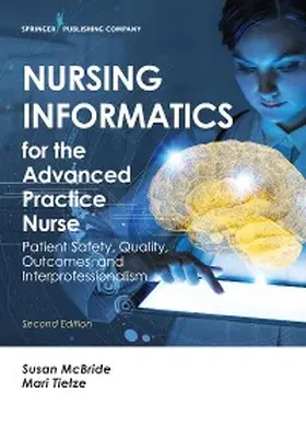 Mcbride / Tietze | Nursing Informatics for the Advanced Practice Nurse, Second Edition | E-Book | www.sack.de