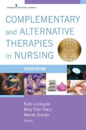 Lindquist / Tracy / Snyder | Complementary and Alternative Therapies in Nursing | E-Book | sack.de