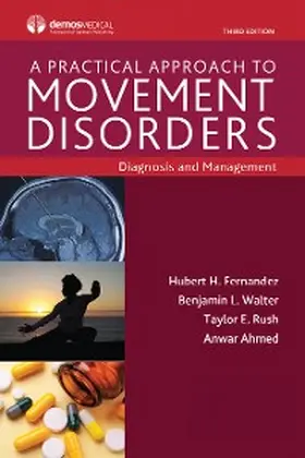 Fernandez / Walter / Rush |  A Practical Approach to Movement Disorders | eBook | Sack Fachmedien