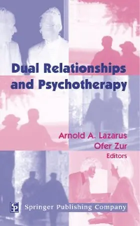 Lazarus / Zur |  Dual Relationships And Psychotherapy | eBook | Sack Fachmedien
