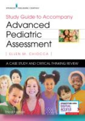Chiocca | Study Guide to Accompany Advanced Pediatric Assessment | Buch | 978-0-8261-5039-4 | sack.de