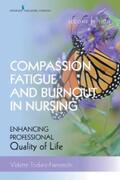 Todaro-Franceschi |  Compassion Fatigue and Burnout in Nursing, Second Edition | eBook | Sack Fachmedien