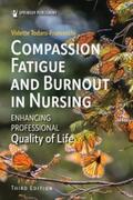 Todaro-Franceschi |  Compassion Fatigue and Burnout in Nursing | eBook | Sack Fachmedien