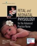  Fetal and Neonatal Physiology for the Advanced Practice Nurs | Buch |  Sack Fachmedien