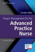 Sipes |  Project Management for the Advanced Practice Nurse | Buch |  Sack Fachmedien