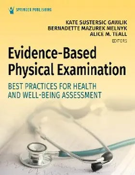 Gawlik / Melnyk / Teall |  Evidence-Based Physical Examination | eBook | Sack Fachmedien
